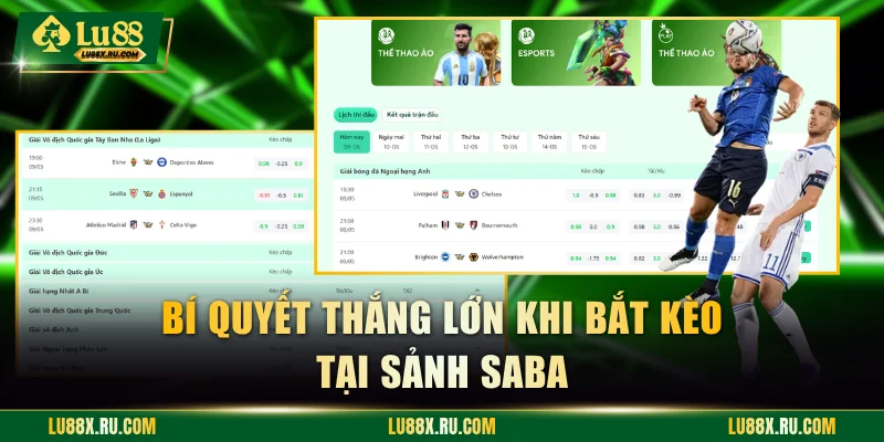 Bí quyết thắng lớn khi bắt kèo tại sảnh Saba