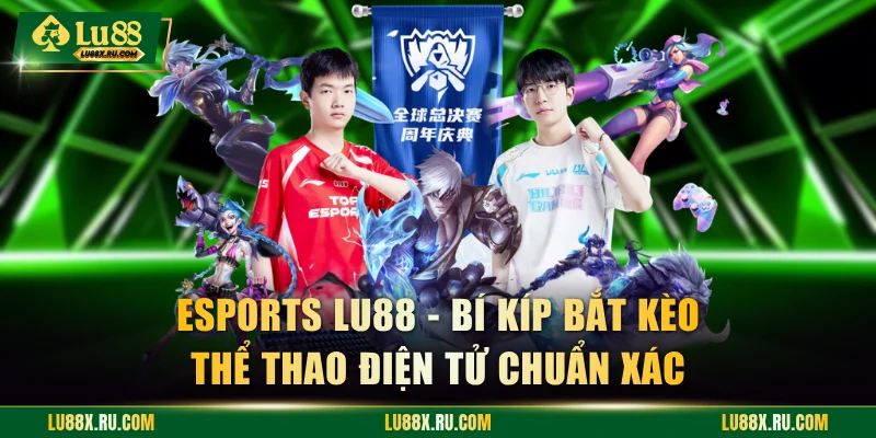 Esports LU88