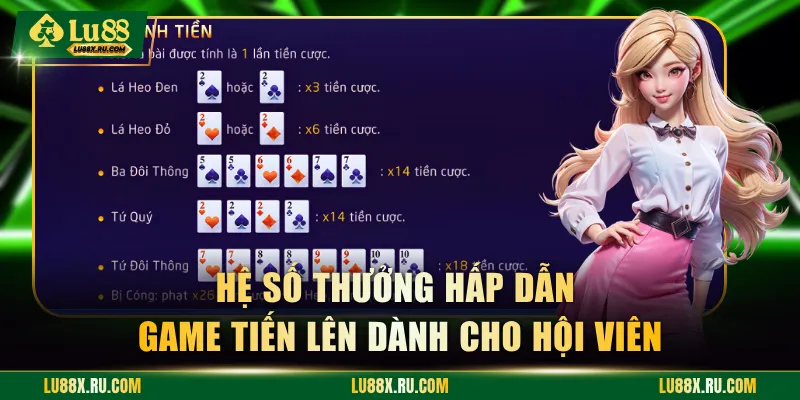 Hệ số thưởng hấp dẫn game Tiến Lên dành cho hội viên