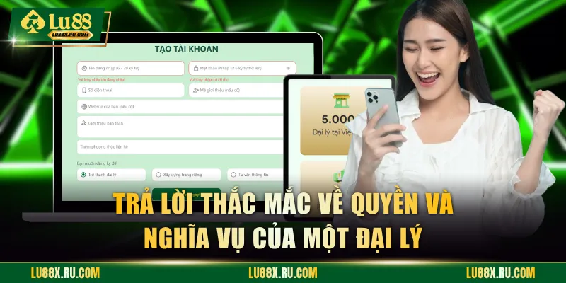 Trả lời thắc mắc về quyền và nghĩa vụ của một đại lý
